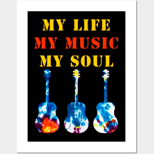 My Music, My Life, My Soul Posters and Art